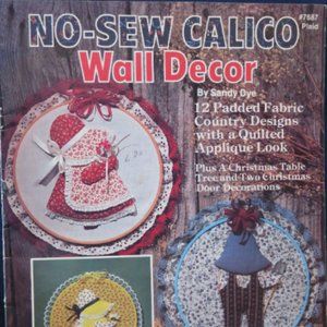 No-Sew Calico Fabric Country Designs Wall Decor Booklet Vintage (850)